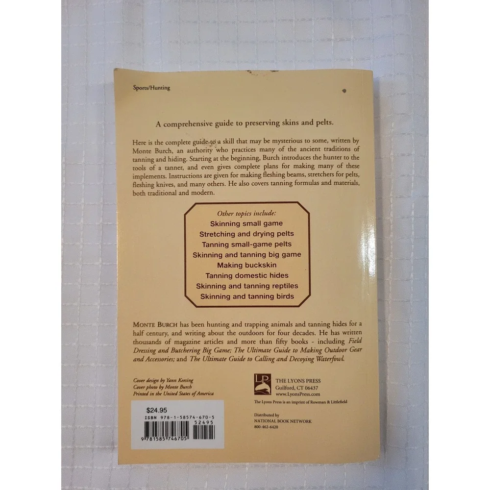 The‎ Ultimate Guide to Skinning and Tanning Monte Burch Softcover Book 2002 ISBN